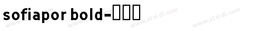 sofiapor bold字体转换